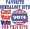 Vote for me on the Favorite Genealogy Site on the Net Poll