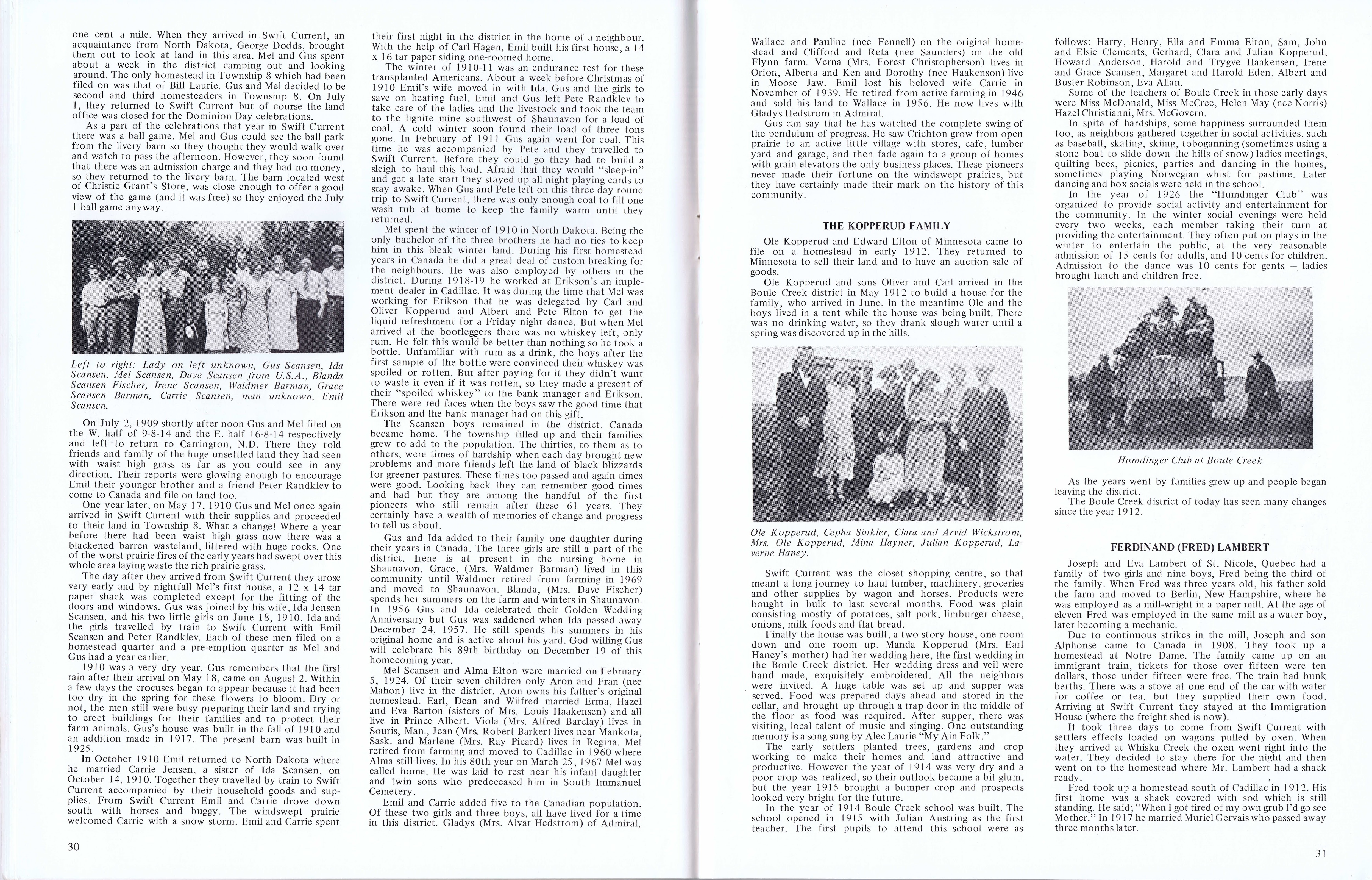 History of Cadillac and Surrounding District, The Good Old Days, Prepared by Alta Legros and Marlene Davidson for Homecoming '71, Elmwood, Fairy Lake, Boule Creek, Priory, Wheatville, Crichton, Bedford, Orwell, Highway, Gouverneur, McKnight, Pinto Head, Driscol Lake, Frenchville, Lac Pelletier, Notre Dame, Cadillac,  Saskatchewan, Canada   