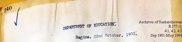 Saskatchewan One Room School House Orders Issued by the Commissioner of Education. Province of Saskatchewan, Canada. Sept 1901- May 1904