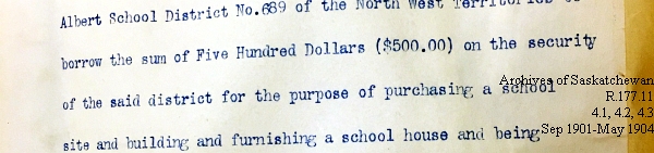 Saskatchewan One Room School House Orders Issued by the Commissioner of Education. Province of Saskatchewan, Canada. Sept 1901- May 1904