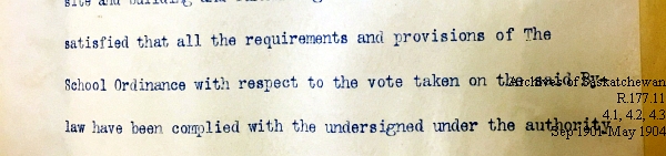 Saskatchewan One Room School House Orders Issued by the Commissioner of Education. Province of Saskatchewan, Canada. Sept 1901- May 1904