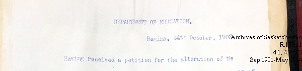 Saskatchewan One Room School House Orders Issued by the Commissioner of Education. Province of Saskatchewan, Canada. Sept 1901- May 1904