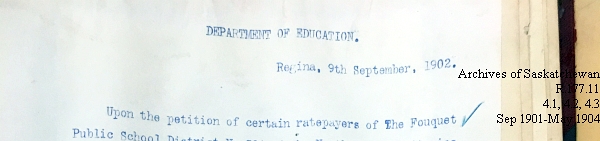 Saskatchewan One Room School House Orders Issued by the Commissioner of Education. Province of Saskatchewan, Canada. Sept 1901- May 1904