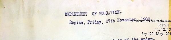 Saskatchewan One Room School House Orders Issued by the Commissioner of Education. Province of Saskatchewan, Canada. Sept 1901- May 1904