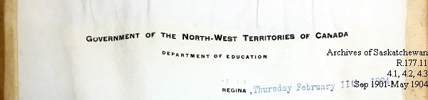 Saskatchewan One Room School House Orders Issued by the Commissioner of Education. Province of Saskatchewan, Canada. Sept 1901- May 1904