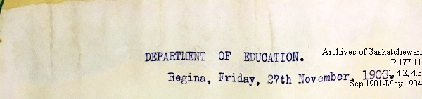 Saskatchewan One Room School House Orders Issued by the Commissioner of Education. Province of Saskatchewan, Canada. Sept 1901- May 1904