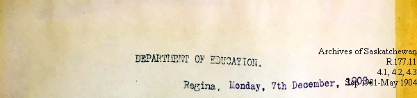 Saskatchewan One Room School House Orders Issued by the Commissioner of Education. Province of Saskatchewan, Canada. Sept 1901- May 1904