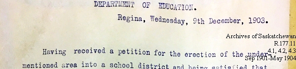 Saskatchewan One Room School House Orders Issued by the Commissioner of Education. Province of Saskatchewan, Canada. Sept 1901- May 1904