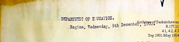 Saskatchewan One Room School House Orders Issued by the Commissioner of Education. Province of Saskatchewan, Canada. Sept 1901- May 1904