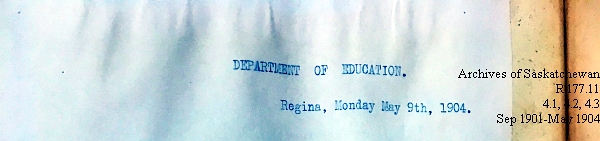 Saskatchewan One Room School House Orders Issued by the Commissioner of Education. Province of Saskatchewan, Canada. Sept 1901- May 1904