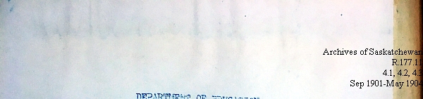 Saskatchewan One Room School House Orders Issued by the Commissioner of Education. Province of Saskatchewan, Canada. Sept 1901- May 1904