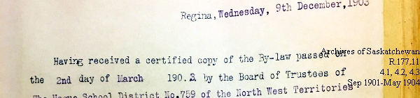 Saskatchewan One Room School House Orders Issued by the Commissioner of Education. Province of Saskatchewan, Canada. Sept 1901- May 1904