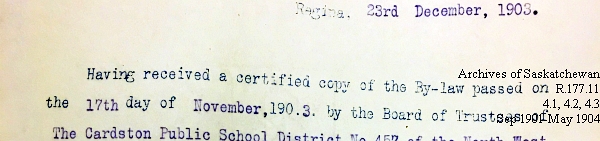 Saskatchewan One Room School House Orders Issued by the Commissioner of Education. Province of Saskatchewan, Canada. Sept 1901- May 1904