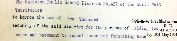 Saskatchewan One Room School House Orders Issued by the Commissioner of Education. Province of Saskatchewan, Canada. Sept 1901- May 1904