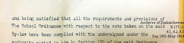 Saskatchewan One Room School House Orders Issued by the Commissioner of Education. Province of Saskatchewan, Canada. Sept 1901- May 1904