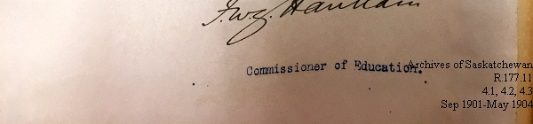 Saskatchewan One Room School House Orders Issued by the Commissioner of Education. Province of Saskatchewan, Canada. Sept 1901- May 1904