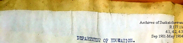 Saskatchewan One Room School House Orders Issued by the Commissioner of Education. Province of Saskatchewan, Canada. Sept 1901- May 1904