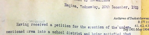 Saskatchewan One Room School House Orders Issued by the Commissioner of Education. Province of Saskatchewan, Canada. Sept 1901- May 1904