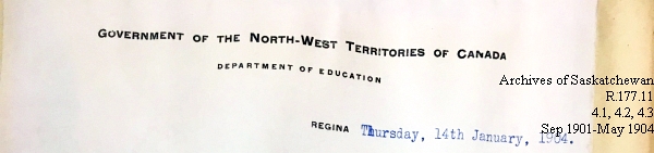 Saskatchewan One Room School House Orders Issued by the Commissioner of Education. Province of Saskatchewan, Canada. Sept 1901- May 1904