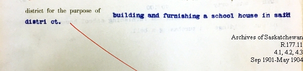 Saskatchewan One Room School House Orders Issued by the Commissioner of Education. Province of Saskatchewan, Canada. Sept 1901- May 1904