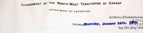 Saskatchewan One Room School House Orders Issued by the Commissioner of Education. Province of Saskatchewan, Canada. Sept 1901- May 1904