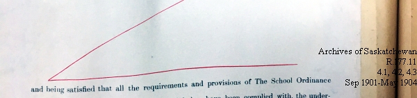Saskatchewan One Room School House Orders Issued by the Commissioner of Education. Province of Saskatchewan, Canada. Sept 1901- May 1904
