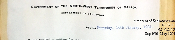 Saskatchewan One Room School House Orders Issued by the Commissioner of Education. Province of Saskatchewan, Canada. Sept 1901- May 1904