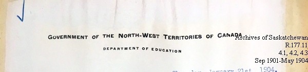 Saskatchewan One Room School House Orders Issued by the Commissioner of Education. Province of Saskatchewan, Canada. Sept 1901- May 1904