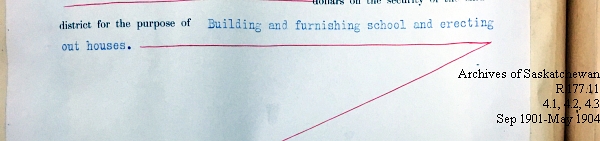 Saskatchewan One Room School House Orders Issued by the Commissioner of Education. Province of Saskatchewan, Canada. Sept 1901- May 1904