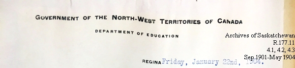 Saskatchewan One Room School House Orders Issued by the Commissioner of Education. Province of Saskatchewan, Canada. Sept 1901- May 1904