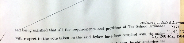 Saskatchewan One Room School House Orders Issued by the Commissioner of Education. Province of Saskatchewan, Canada. Sept 1901- May 1904