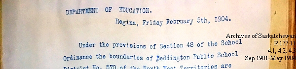 Saskatchewan One Room School House Orders Issued by the Commissioner of Education. Province of Saskatchewan, Canada. Sept 1901- May 1904