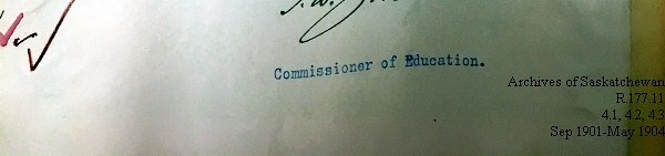 Saskatchewan One Room School House Orders Issued by the Commissioner of Education. Province of Saskatchewan, Canada. Sept 1901- May 1904