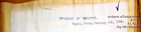 Saskatchewan One Room School House Orders Issued by the Commissioner of Education. Province of Saskatchewan, Canada. Sept 1901- May 1904