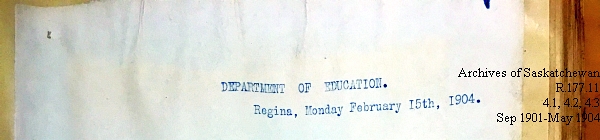 Saskatchewan One Room School House Orders Issued by the Commissioner of Education. Province of Saskatchewan, Canada. Sept 1901- May 1904