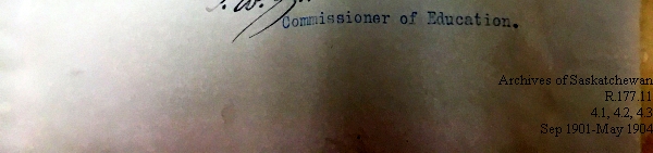 Saskatchewan One Room School House Orders Issued by the Commissioner of Education. Province of Saskatchewan, Canada. Sept 1901- May 1904