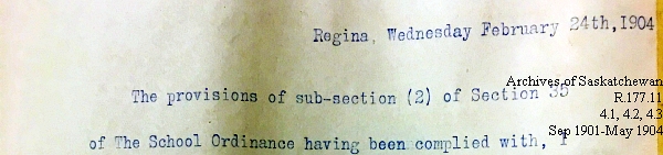 Saskatchewan One Room School House Orders Issued by the Commissioner of Education. Province of Saskatchewan, Canada. Sept 1901- May 1904