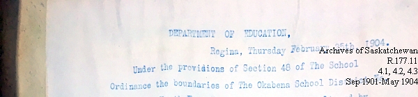 Saskatchewan One Room School House Orders Issued by the Commissioner of Education. Province of Saskatchewan, Canada. Sept 1901- May 1904