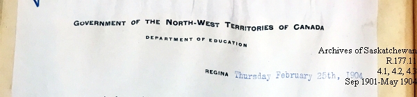 Saskatchewan One Room School House Orders Issued by the Commissioner of Education. Province of Saskatchewan, Canada. Sept 1901- May 1904