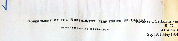 Saskatchewan One Room School House Orders Issued by the Commissioner of Education. Province of Saskatchewan, Canada. Sept 1901- May 1904