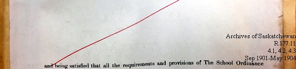 Saskatchewan One Room School House Orders Issued by the Commissioner of Education. Province of Saskatchewan, Canada. Sept 1901- May 1904