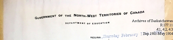 Saskatchewan One Room School House Orders Issued by the Commissioner of Education. Province of Saskatchewan, Canada. Sept 1901- May 1904