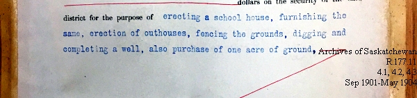 Saskatchewan One Room School House Orders Issued by the Commissioner of Education. Province of Saskatchewan, Canada. Sept 1901- May 1904