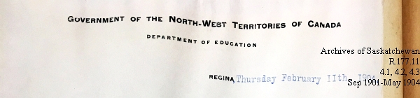 Saskatchewan One Room School House Orders Issued by the Commissioner of Education. Province of Saskatchewan, Canada. Sept 1901- May 1904