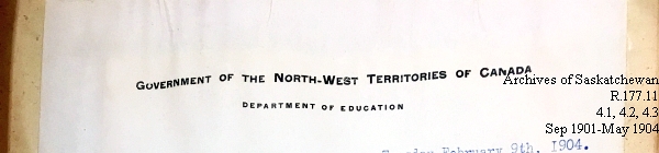 Saskatchewan One Room School House Orders Issued by the Commissioner of Education. Province of Saskatchewan, Canada. Sept 1901- May 1904