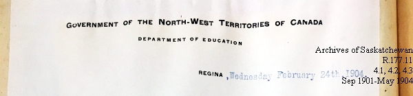 Saskatchewan One Room School House Orders Issued by the Commissioner of Education. Province of Saskatchewan, Canada. Sept 1901- May 1904