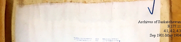 Saskatchewan One Room School House Orders Issued by the Commissioner of Education. Province of Saskatchewan, Canada. Sept 1901- May 1904