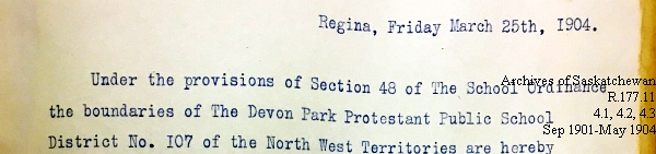 Saskatchewan One Room School House Orders Issued by the Commissioner of Education. Province of Saskatchewan, Canada. Sept 1901- May 1904