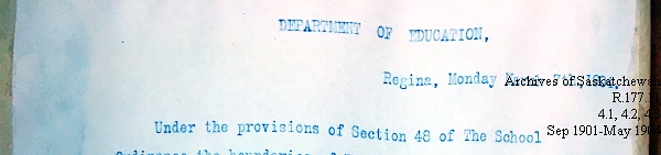 Saskatchewan One Room School House Orders Issued by the Commissioner of Education. Province of Saskatchewan, Canada. Sept 1901- May 1904