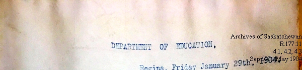 Saskatchewan One Room School House Orders Issued by the Commissioner of Education. Province of Saskatchewan, Canada. Sept 1901- May 1904